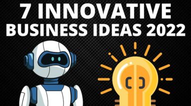 7 Innovative Business Ideas to Start Your Own Business in 2022