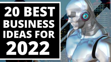 20 Best Business Ideas to Start Your Own Business in 2022