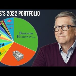A Deep Look Into Bill Gates 2022 Portfolio