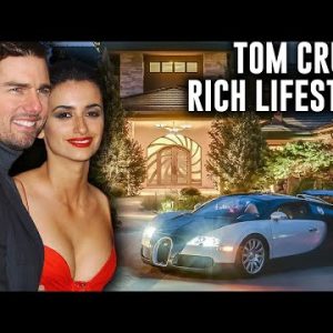 Inside Tom Cruise Billionaire Lifestyle