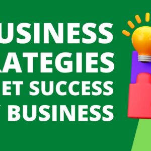 4 Business Strategies to Get Success in ANY Business