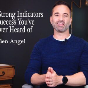 7 strong indicators of success that youve probably never heard of