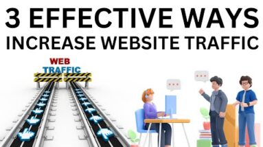 3 Ways to Increase Website Traffic for Your Small Business