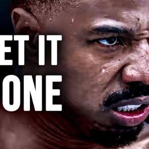 GET IT DONE - Motivational Video