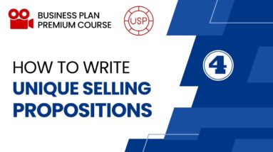 How to Write Unique Selling Proposition in Business Plan - Part 4 - Business Plan writing course