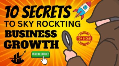 10 Secrets to Skyrocketing your Business Growth - How to Grow Business in 2023