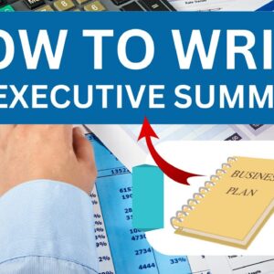 How to Write an Executive Summary for Business Plan - Part 12 - Business Plan Course