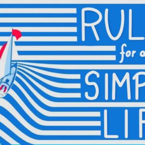 50 Rules for a Simple Life