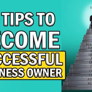10 Tips to Become Successful Business Owner