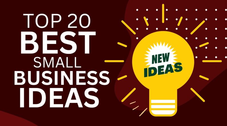 Top 20 Best Small Business Ideas to Start a New Business in 2023