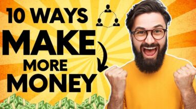 10 Ways to Make More Money from Your Business