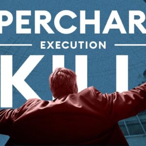 How To Supercharge Your Execution Skill