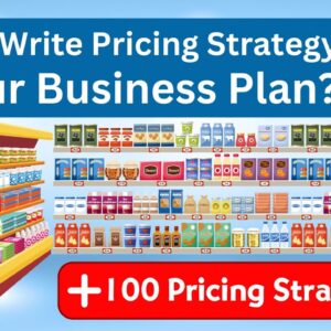 How to Write Product Pricing Strategy in Business Plan | 100 Pricing Strategies You Must Know
