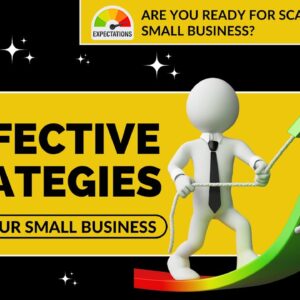 6 Effective Strategies for Scaling Small Business Sales