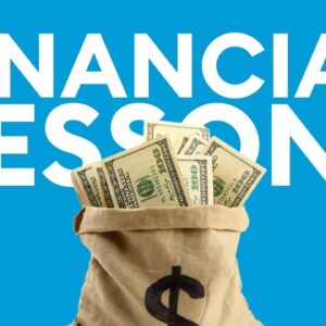 15 Financial Lessons You Need To Be Aware Of